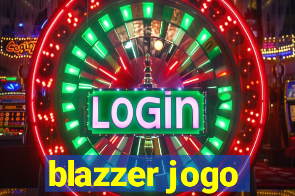 blazzer jogo